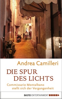 Abbildung von: Die Spur des Lichts - Bastei Lübbe