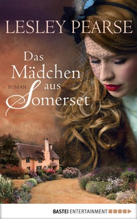 Abbildung von: Das Mädchen aus Somerset - Bastei Lübbe