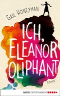 Cover: Ich, Eleanor Oliphant - Bastei L&uuml;bbe