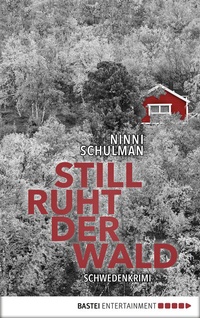 Abbildung von: Still ruht der Wald - Bastei Lübbe