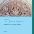 Cover: Das Christus Erlebnis - Books on Demand
