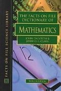 Cover: The Facts on File Dictionary of Mathematics - Facts On File Inc