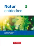 Cover: Natur entdecken - Neubearbeitung - Natur und Technik - Mittelschule Bayern 2017 - 5. Jahrgangsstufe - Oldenbourg Schulbuchverlag