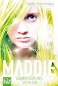 Cover: Maddie - Immer das Ziel im Blick - Baumhaus
