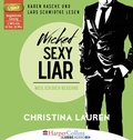 Cover: Wicked Sexy Liar - Weil ich dich begehre - L&uuml;bbe Audio