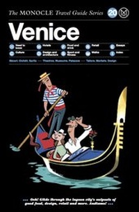 Abbildung von: The Monocle Travel Guide to Venice - Die Gestalten Verlag