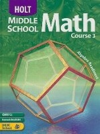 Enlarge image Cover: Holt Middle School Math, Course 3 - Holt McDougal