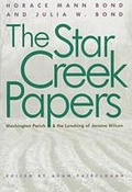 Cover: The Star Creek Papers - University of Georgia Press