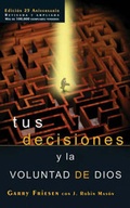 Cover: Tus Decisiones y la Voluntad de Dios - Vida Publishers