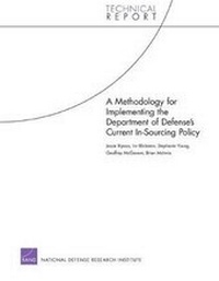 Enlarge image Cover: A Methodology for Implementing the Department of Defense's Current in-Sourcing Policy - RAND