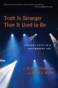 Cover: Truth is stranger than it used to b - Inter-Varsity Press,US