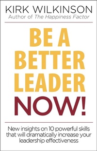 Enlarge image Cover: Be a Better Leader Now! - Transformational Insights International