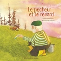 Cover: Le pecheur et le renard - Bouton d'or Acadie
