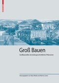 Cover: Gro&szlig; Bauen - Birkh&auml;user Verlag GmbH