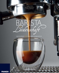 Abbildung von: Barista aus Leidenschaft - Franzis Verlag