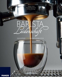 Abbildung von: Barista aus Leidenschaft - Franzis Verlag