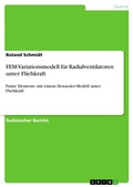 Cover: FEM-Variationsmodell f&uuml;r Radialventilatoren unter Fliehkraft - GRIN Verlag