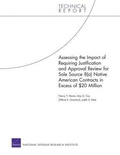 Cover: Assessing the Impact of Requiring Justification and Approval Review for Sole Source 8(a) Native American Contracts in Excess of $20 Million - RAND