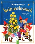 Cover: Mein liebstes Weihnachtsbuch - Schwager & Steinlein Verlag