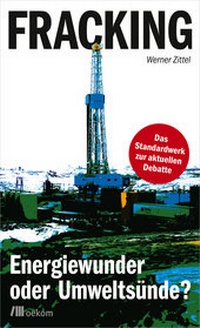 Enlarge image Cover: Fracking - oekom verlag