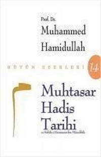 Enlarge image Cover: Muhtasar Hadis Tarihi - Beyan Yayinlari