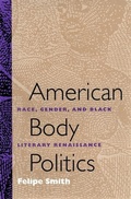 Cover: American Body Politics - University of Georgia Press