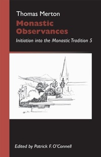 Abbildung von: Monastic Observances - Liturgical Press