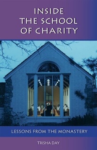 Abbildung von: Inside the School of Charity - Cistercian Publications