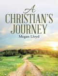 Cover: A Christian's Journey - Lulu Publishing Services