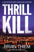 Cover: Thrill Kill - Crooked Lane Books