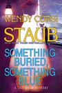 Cover: Something Buried, Something Blue - Crooked Lane Books