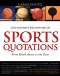 Cover: The Ultimate Dictionary of Sports Quotations - Facts On File Inc