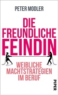 Cover: Die freundliche Feindin - Piper