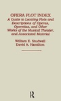 Cover: Opera Plot Index - Garland Publishing Inc