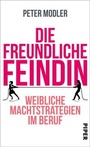 Cover: Die freundliche Feindin - Piper
