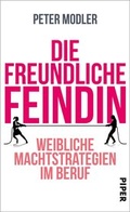 Cover: Die freundliche Feindin - Piper