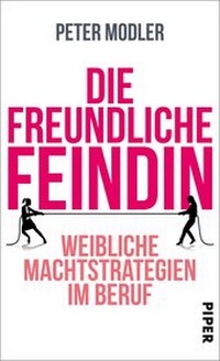 Enlarge image Cover: Die freundliche Feindin - Piper
