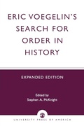 Cover: Eric Voegelin's Search for Order in History - University Press of America