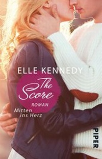 Abbildung von: The Score - Mitten ins Herz - Piper