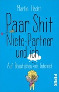 Cover: Paar Shit, Niete-Partner und ich - Piper