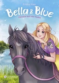 Cover: Bella & Blue, Band 02 - Schneiderbuch