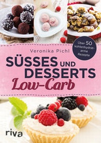 Abbildung von: Süßes und Desserts Low-Carb - Riva