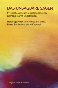 Enlarge image Cover: Das Unsagbare sagen - Königshausen & Neumann