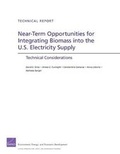 Cover: Near-Term Opportunities for Integrating Biomass into the U.S. Electricity Supply - RAND