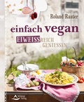 Cover: einfach vegan - eiwei&szlig;reich genie&szlig;en - Schirner Verlag