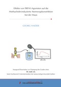Cover: Effekte von TRPA1-Agonisten auf die Methacholin-induzierte Atemwegskonstriktion bei der Maus - VVB Laufersweiler Verlag