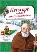 Cover: Kristoph und der erste Weihnachtsbaum - Kehl, Petra, Dr.