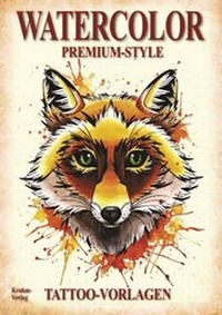 Abbildung von: Watercolor - Premium Style - Kruhm-Verlag e.K.