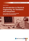 Cover: An Introduction to Electrical Engineering, for Translators and Interpreters - BD&Uuml; Weiterbildungs- und Fachverlagsgesellschaft mbH