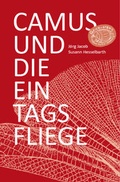 Cover: Camus und die Eintagsfliege - Connewitzer Vlgsbuchhdlg